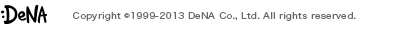 Copyright © DeNA Co.,Ltd. All rights reserved.